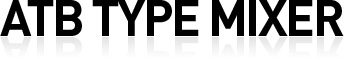 ATB TYPE MIXER